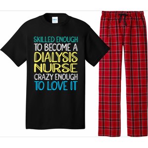 Skilled Dialysis Nurse Gift Pajama Set