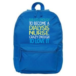 Skilled Dialysis Nurse Gift 16 in Basic Backpack