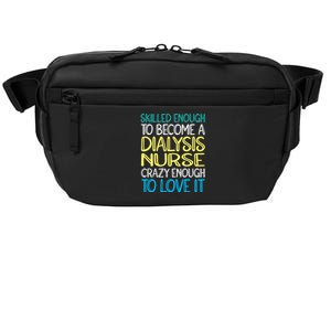 Skilled Dialysis Nurse Gift Crossbody Pack