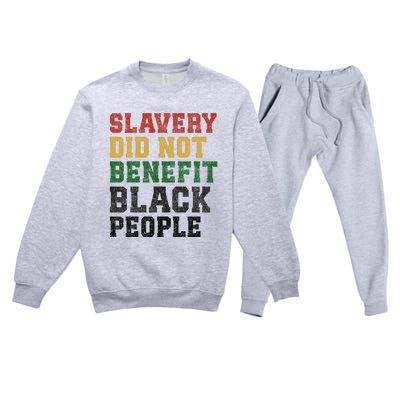 Slavery Did Not Benefit Black People Premium Crewneck Sweatsuit Set