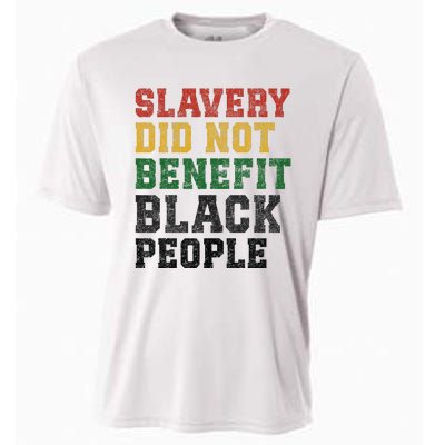 Slavery Did Not Benefit Black People Cooling Performance Crew T-Shirt