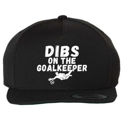 Soccer Dibs On The Goalkeeper Gift Wool Snapback Cap