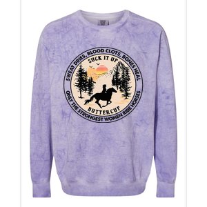 Sweat Dries Only The Strongest Women Ride Horse Colorblast Crewneck Sweatshirt