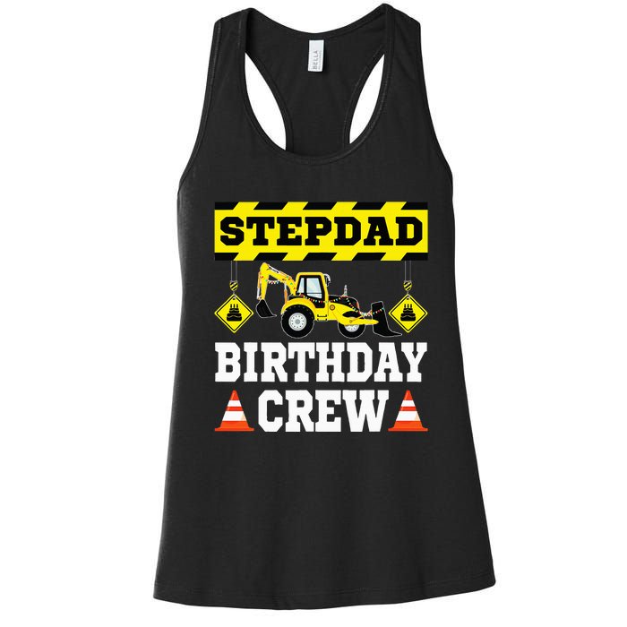 Step Dad Of the Birthday Crew Construction Family  Women's Racerback Tank