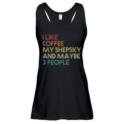 Shepsky Dog Owner Coffee Lovers Quote Vintage Retro Ladies Essential Flowy Tank
