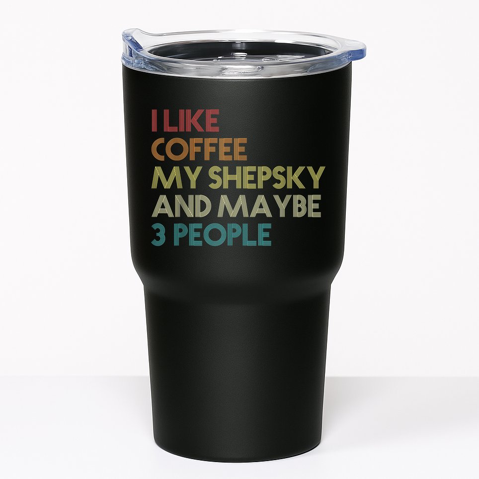 Shepsky Dog Owner Coffee Lovers Quote Vintage Retro Tumbler