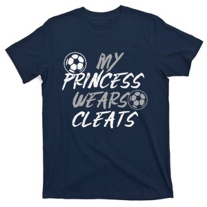 Soccer Daughter Outfit For A Soccer Dad Or Soccer Mom T-Shirt