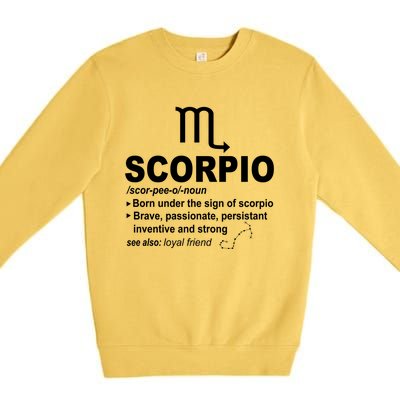 Scorpio Definition October November Scorpio Zodiac Sign Cool Gift Premium Crewneck Sweatshirt