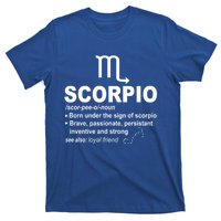 Scorpio Definition October November Scorpio Zodiac Sign Cool Gift T-Shirt