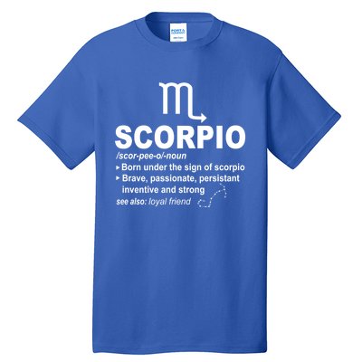 Scorpio Definition October November Scorpio Zodiac Sign Cool Gift Tall T-Shirt