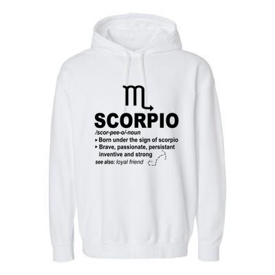 Scorpio Definition October November Scorpio Zodiac Sign Cool Gift Garment-Dyed Fleece Hoodie