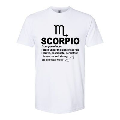 Scorpio Definition October November Scorpio Zodiac Sign Cool Gift Softstyle CVC T-Shirt