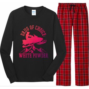 Snowmobile Drug Of Choice: White Powder Funny Gift Long Sleeve Pajama Set