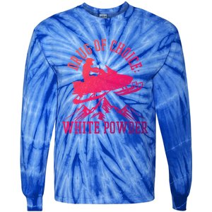 Snowmobile Drug Of Choice: White Powder Funny Gift Tie-Dye Long Sleeve Shirt