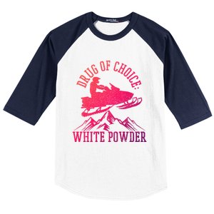 Snowmobile Drug Of Choice: White Powder Funny Gift Baseball Sleeve Shirt