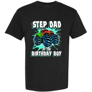 Step Dad Of The Birthday Boy Monster Truck Birthday Party Garment-Dyed Heavyweight T-Shirt