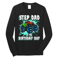 Step Dad Of The Birthday Boy Monster Truck Birthday Party Long Sleeve Shirt