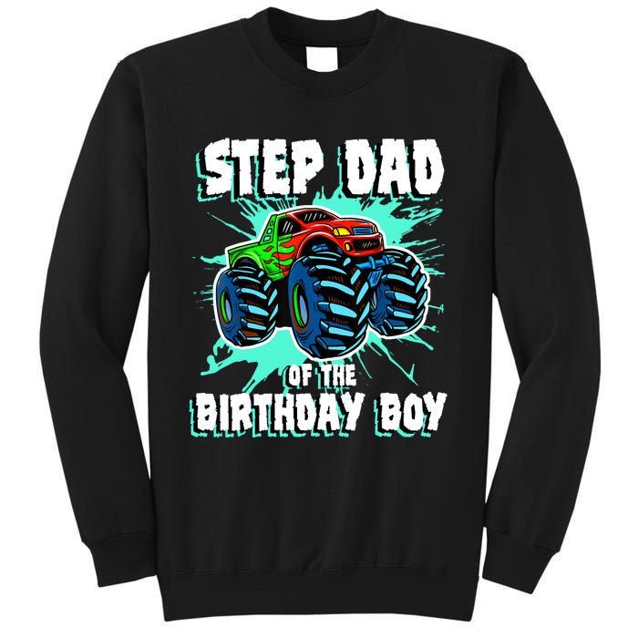 Step Dad Of The Birthday Boy Monster Truck Birthday Party Sweatshirt