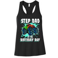 Step Dad Of The Birthday Boy Monster Truck Birthday Party Women's Racerback Tank