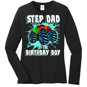 Step Dad Of The Birthday Boy Monster Truck Birthday Party Ladies Long Sleeve Shirt