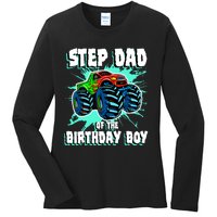 Step Dad Of The Birthday Boy Monster Truck Birthday Party Ladies Long Sleeve Shirt