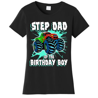 Step Dad Of The Birthday Boy Monster Truck Birthday Party Women's T-Shirt