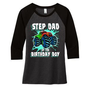 Step Dad Of The Birthday Boy Monster Truck Birthday Party Women's Tri-Blend 3/4-Sleeve Raglan Shirt