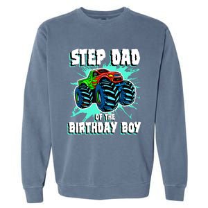 Step Dad Of The Birthday Boy Monster Truck Birthday Party Garment-Dyed Sweatshirt