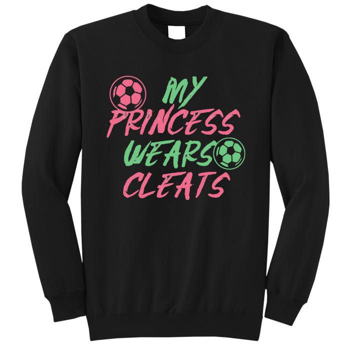 Soccer Daughter Outfit For A Soccer Dad Or Soccer Mom Sweatshirt