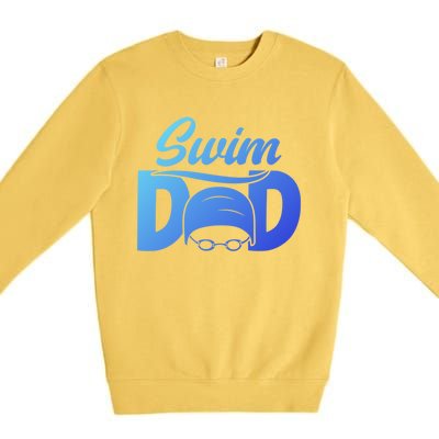 Swim Dad Proud Swimming Dad Of A Swimmer Dad Swim Father Gift Premium Crewneck Sweatshirt