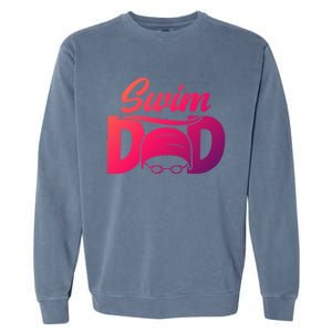 Swim Dad Proud Swimming Dad Of A Swimmer Dad Swim Father Gift Garment-Dyed Sweatshirt