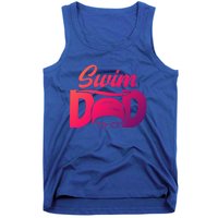 Swim Dad Proud Swimming Dad Of A Swimmer Dad Swim Father Gift Tank Top