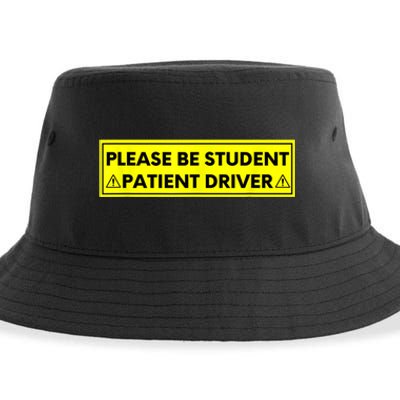 Student Driver Please Be Patient Funny Quote Sustainable Bucket Hat