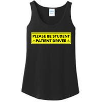 Student Driver Please Be Patient Funny Quote Ladies Essential Tank