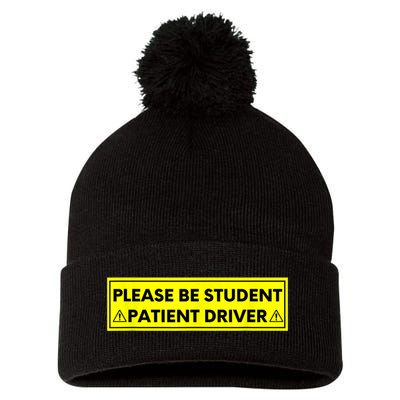 Student Driver Please Be Patient Funny Quote Pom Pom 12in Knit Beanie