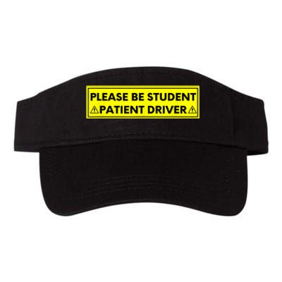 Student Driver Please Be Patient Funny Quote Valucap Bio-Washed Visor