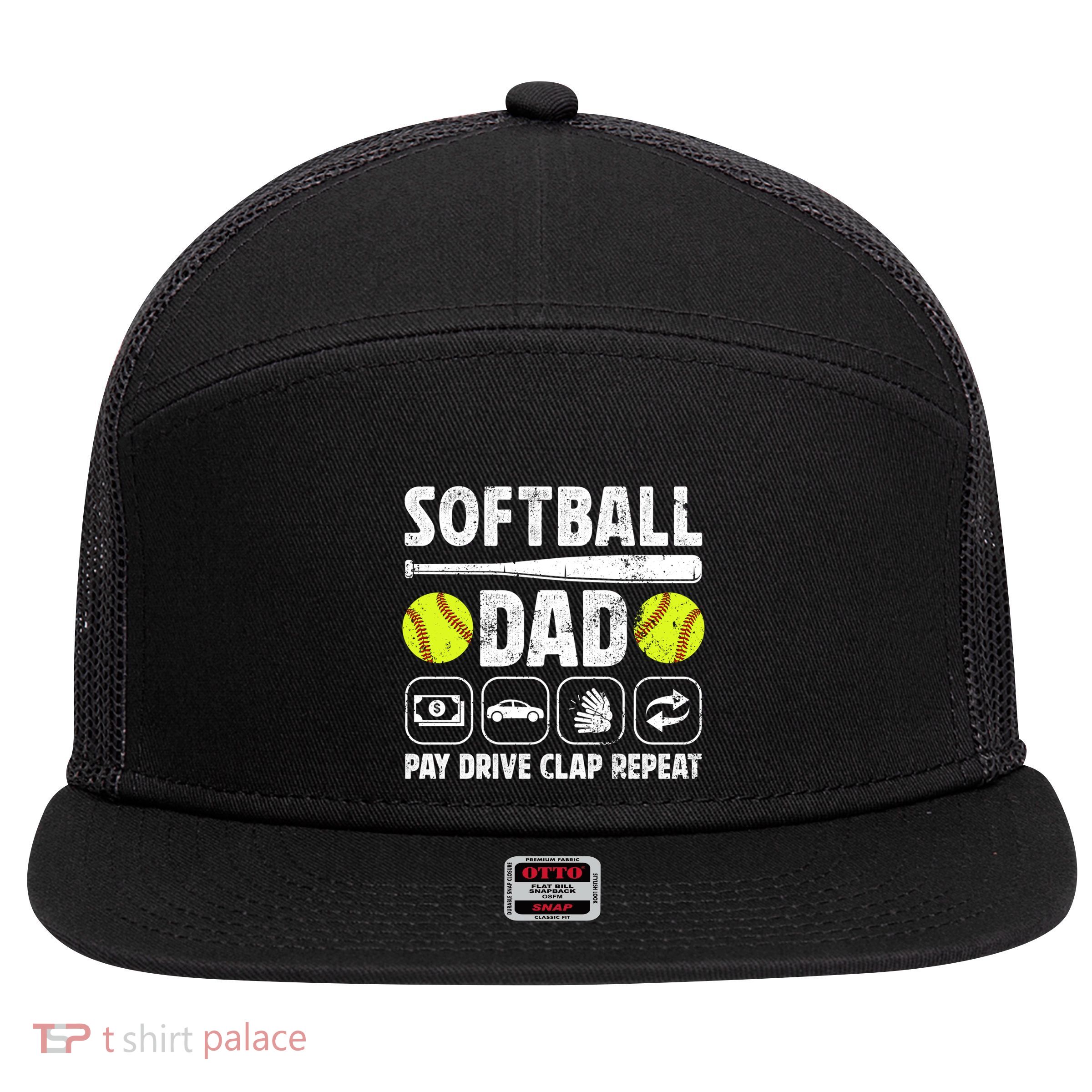 Softball Dad Pay Drive Clap Dad Of A Softball Player Father Cool Gift 7 Panel Mesh Trucker Snapback Hat
