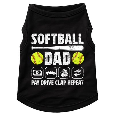 Softball Dad Pay Drive Clap Dad Of A Softball Player Father Cool Gift Doggie Tank
