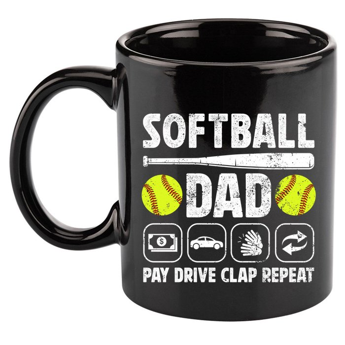 Softball Dad Pay Drive Clap Dad Of A Softball Player Father Cool Gift 11oz C Handle Ceramic Mug