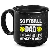 Softball Dad Pay Drive Clap Dad Of A Softball Player Father Cool Gift 15oz Campfire Ceramic Mug