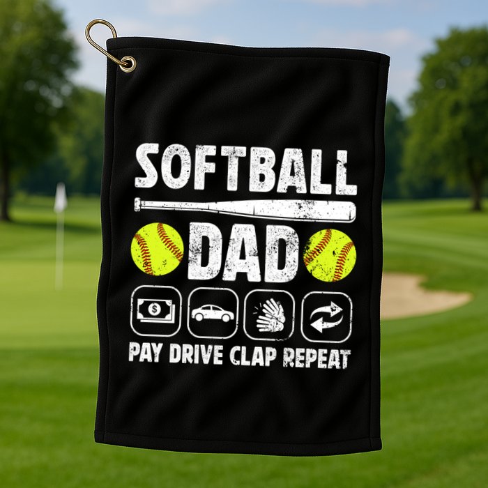 Softball Dad Pay Drive Clap Dad Of A Softball Player Father Cool Gift Golf Towel