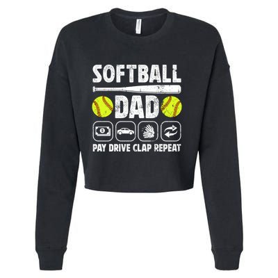 Softball Dad Pay Drive Clap Dad Of A Softball Player Father Cool Gift Cropped Pullover Crew