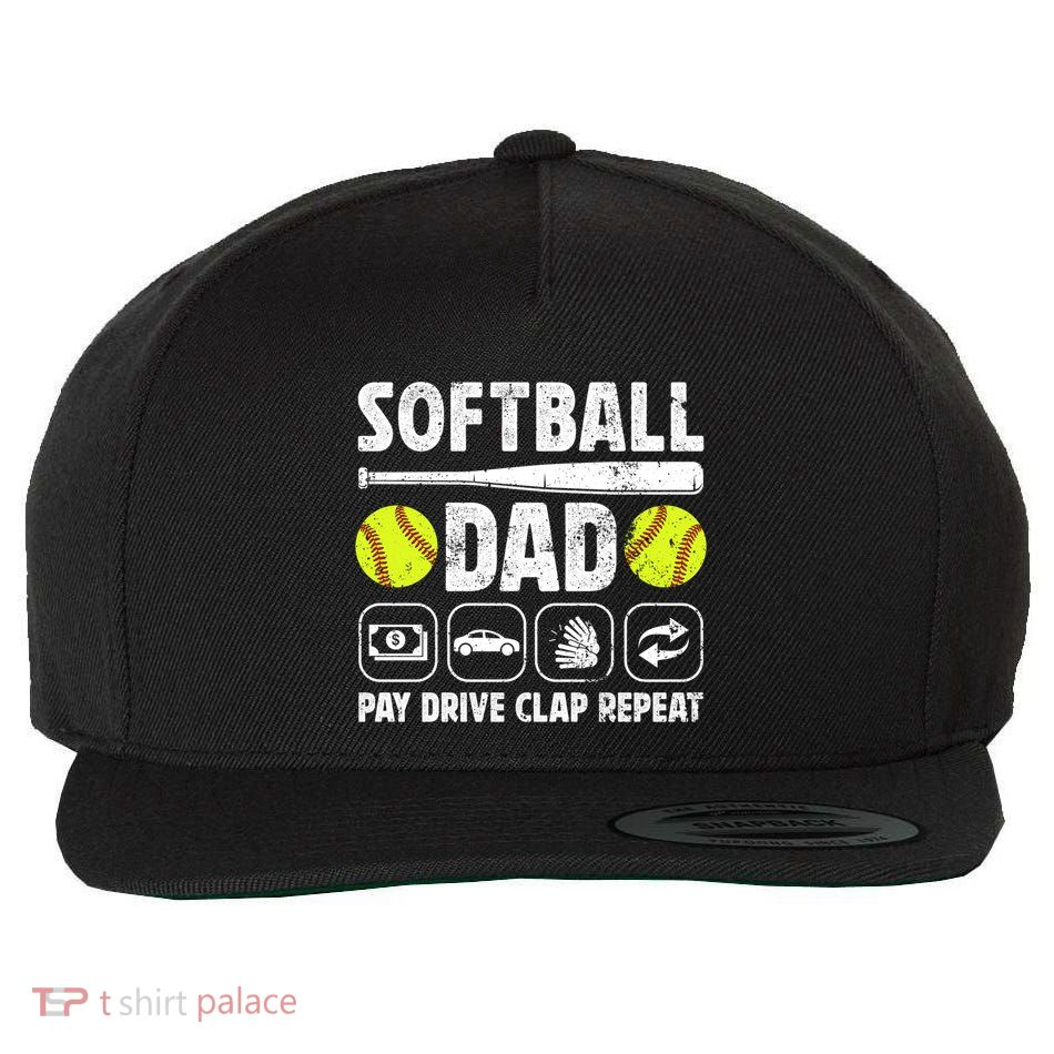 Softball Dad Pay Drive Clap Dad Of A Softball Player Father Cool Gift Wool Snapback Cap