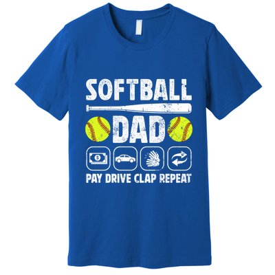 Softball Dad Pay Drive Clap Dad Of A Softball Player Father Cool Gift Premium T-Shirt