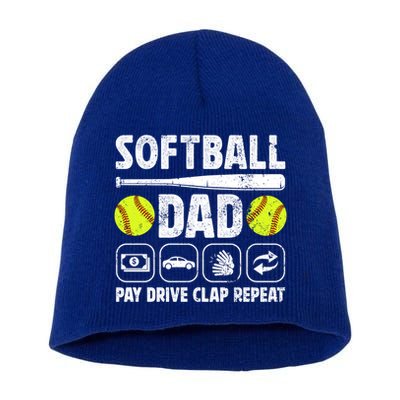 Softball Dad Pay Drive Clap Dad Of A Softball Player Father Cool Gift Short Acrylic Beanie