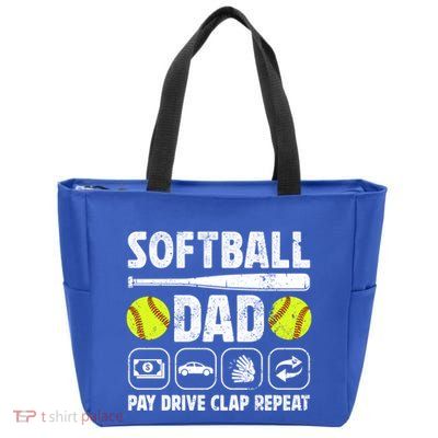 Softball Dad Pay Drive Clap Dad Of A Softball Player Father Cool Gift Zip Tote Bag