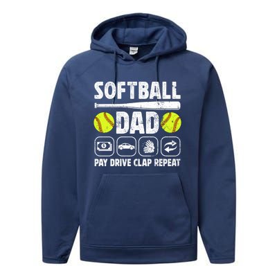 Softball Dad Pay Drive Clap Dad Of A Softball Player Father Cool Gift Performance Fleece Hoodie