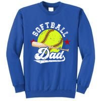 Softball Dad Proud Dad Of A Softball Player Father Gift Tall Sweatshirt