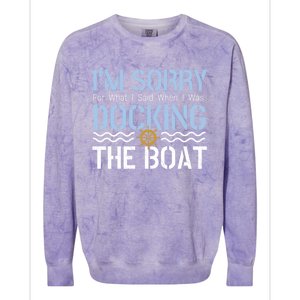 Sorry Docking Pontoon Captain Boat Pontooning Boating Gift Colorblast Crewneck Sweatshirt