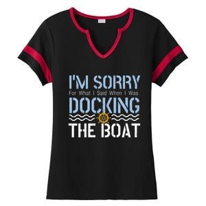 Sorry Docking Pontoon Captain Boat Pontooning Boating Gift Ladies Halftime Notch Neck Tee